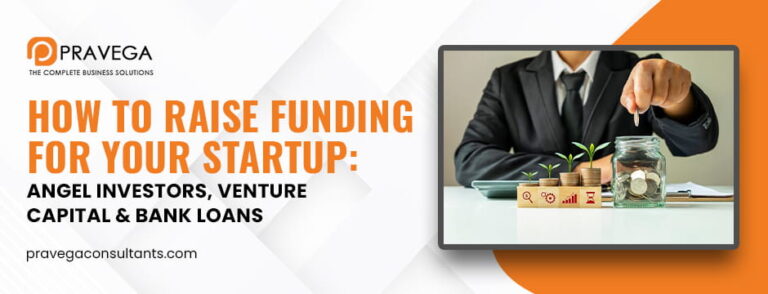 How to Raise Funding for Your Startup_ Angel Investors, Venture Capital & Bank Loans