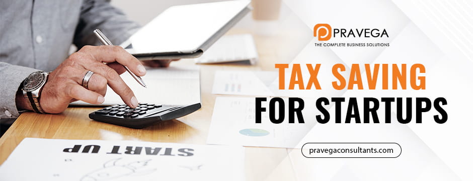 Tax Saving For StartUps