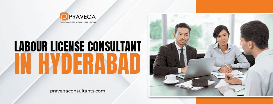Labour license consultant in Hyderabad