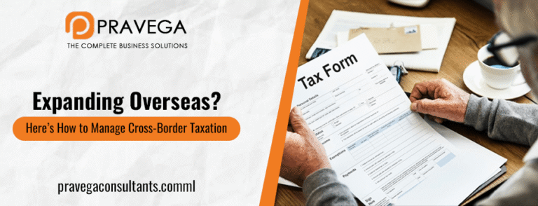 Expanding Overseas_ Here’s How to Manage Cross-Border Taxation