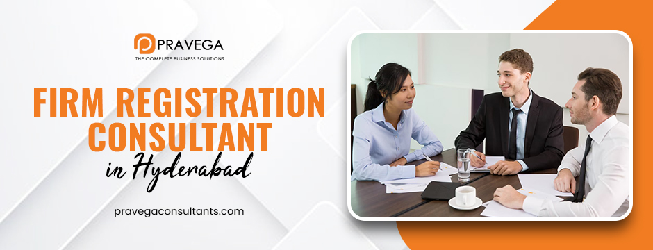 Firm Registration Consultant in Hyderabad